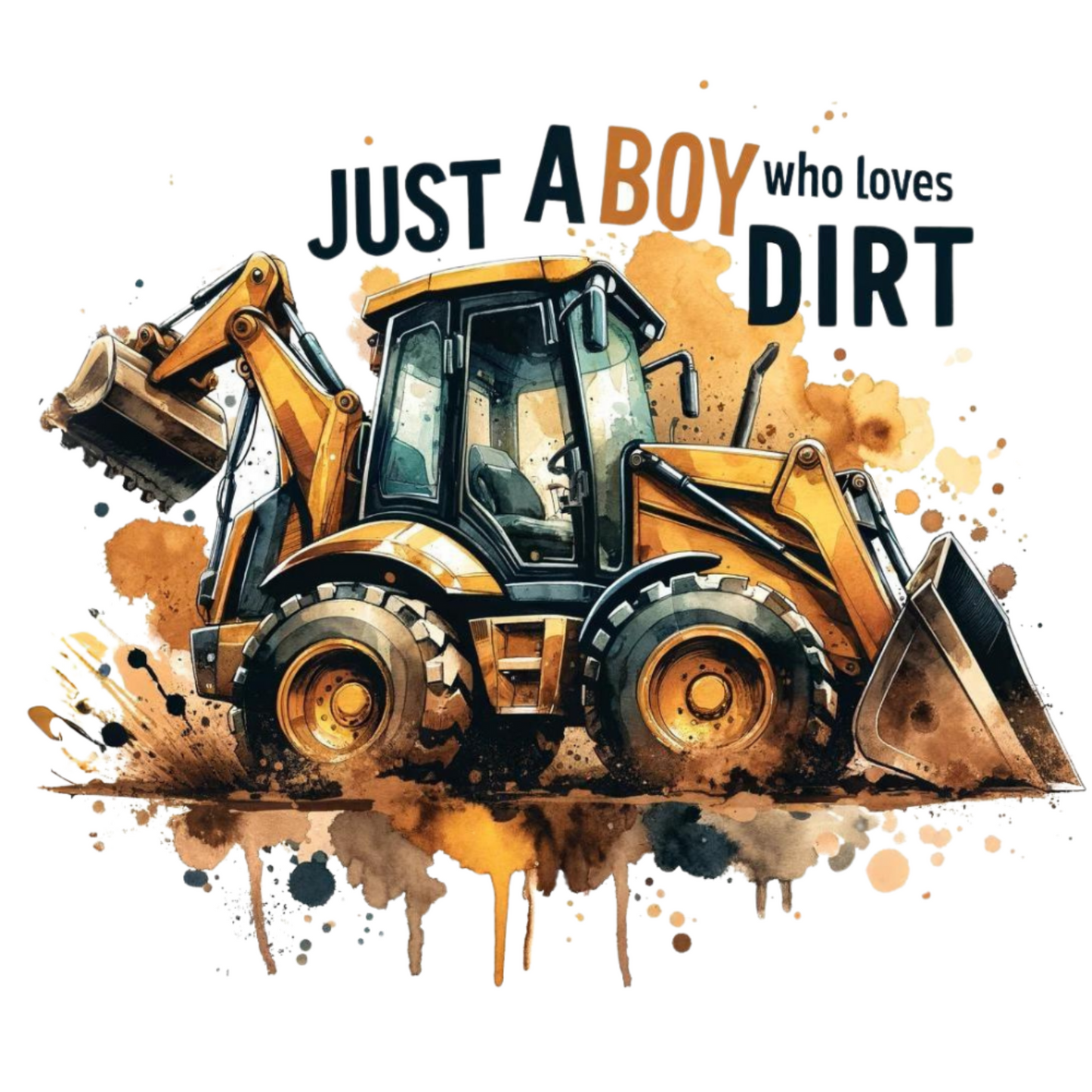 "Just A Boy who loves Dirt" Boys T-Shirt