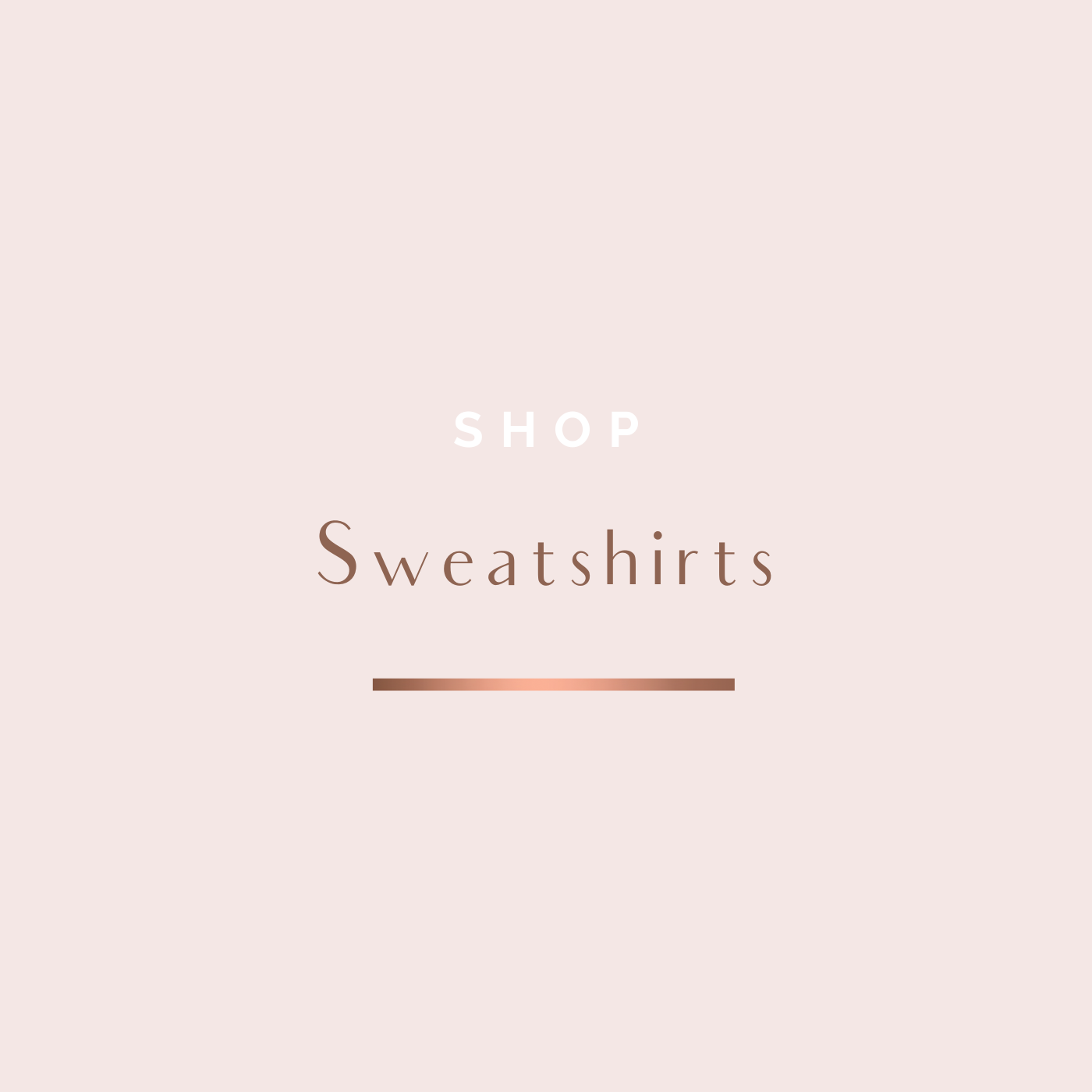 Sweatshirts