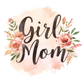Girl Mom T-Shirt